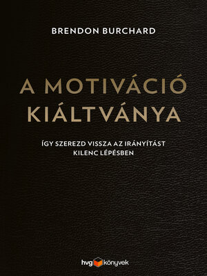 cover image of A motiváció kiáltványa